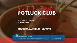 What the Fork? Potluck Club