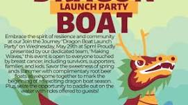 Dragon Boat Launch Party