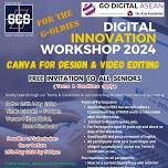 Digital Innovation Workshop for the G-oldies on Canva for Design and Video Editing