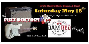 The Fuzz Doctors LIVE @ Dam Red Barn May 18th