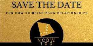 NCBWSML 's Building Bank Relationships