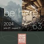 Grand Teton Music Festival 2024