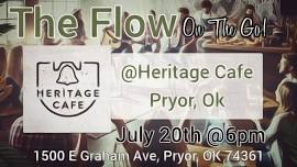 The Flow @Heritage Cafe -Pryor