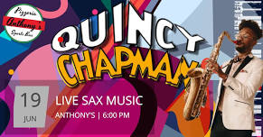 Quincy Chapman LIVE On The Sax At Anthony's