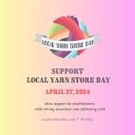 Local Yarn Store Day 2024 | #LYSDay