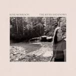 Rose Morrison ‘The River She Knows’ Album Release in Big Baddeck