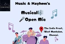 'Musical Open Mic' by 'Music and Mayhem' on 18th May, 2024❣️