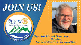 Rotary on the Rocks Presents: Mike Rima, Northwest Director for Convoy of Hope