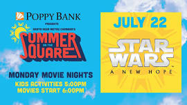 Summer on the Square | Monday Movie Nights | Star Wars: A New Hope (1977)