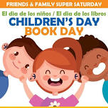 Children's Day/Book Day (El día de los niños/El día de los libros)