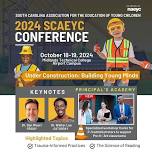 2024 SCAEYC Conference Under Construction: Building Young Minds