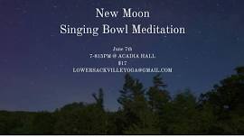 New Moon Singing Bowl Meditation