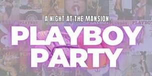 A night at the Mansion: play Boy edition