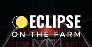 Eclipse On The Farm w/ optional Goat Yoga