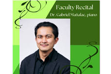 Music Department Faculty Recital - Dr. Gabriel Mañalac, piano