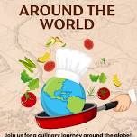 Around the World: A Culinary Adventure