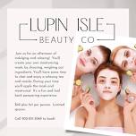 Pamper Party with Lupin Isle Beauty Co