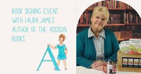 Book Signing With Laura James Author of the Addison Books