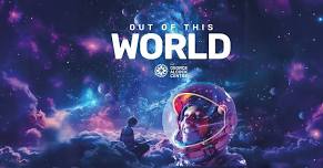 Out of this World Summer Programme 2024 from August 1st