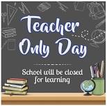 Teacher Only Day