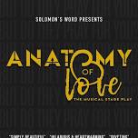 Solomon's Word Theatre Initiative presents: The Anatomy of Love