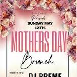 Soul One12 Mothers Day Brunch Buffet Sunday May 12th