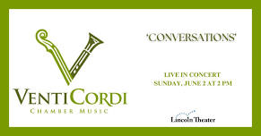 VENTICORDI: CONVERSATIONS | CLASSICAL DIMENSIONS