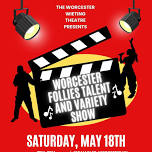 Worcester Follies Talent and Variety Show