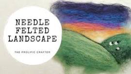 Crafter’s Cafe: Landscape Felting