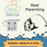 Reel Parenting – Father’s Parent Café