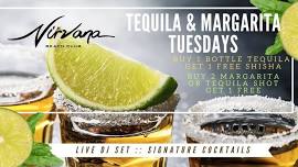 TEQUILA & MARGARITA TUESDAYS