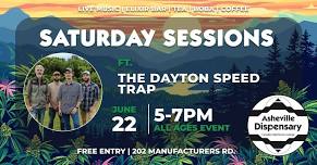 Saturday Sessions ft. the Dayton Speed Trap