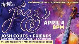 Jazz Night – Josh Couts + Friends ft. Chad Fisher of St. Paul And The Broken Bones