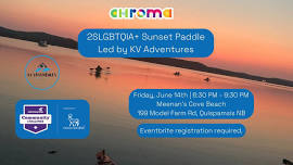 2SLGBTQIA+ Sunset Paddle led by KV Adventures