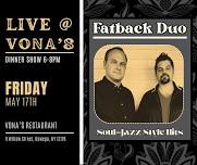 Fatback Duo @ Vona's