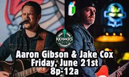 FriYAY w/ Aaron Gibson and Jake Cox at Kickback's Backyard Denison 06/21