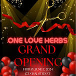 One love herbs grand opening