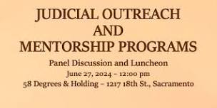 Judicial Outreach and Mentorship Programs in the Capital Area