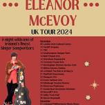 Eleanor McEvoy ''Gimme Some Wine''  Tour