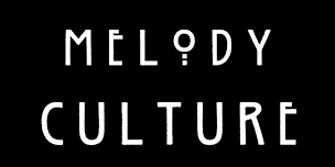 Melody Culture