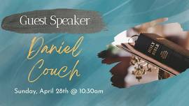 Guest Speaker Daniel Couch