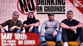 Live Music from No Drinking on Grounds