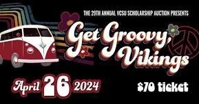 VCSU Scholarship Auction 2024 - Get Groovy, Vikings!