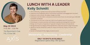 Axis Connects: Lunch with a Leader featuring Kelly Schmitt