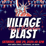 Village Blast Independence Day Celebration on June 29th Saturday.