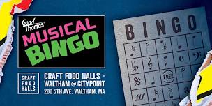 Musical Bingo - Craft Food Halls Waltham at CityPoint