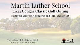 Martin Luther School 2024 Cougar Classic Golf Outing