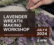 Lavender Wreath Making