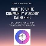 Night to Unite Community Worship Gathering at Trinity Baptist Church