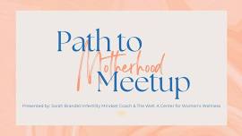 Dayton Infertility & Loss Support Group - Path to Motherhood Meetup